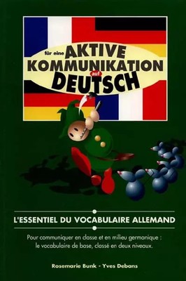 Aktive Kommunikation auf deutsch, Rosemarie Bunk und Yves Debans