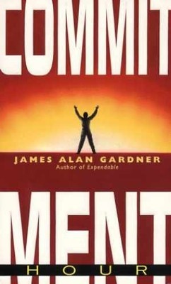 Commitment Hour - Paperback, by Gardner James Alan - Good