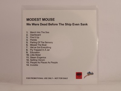 MODEST MOUSE WE WERE DEAD BEFORE THE SHIP EVEN SANK (540) 14 Track Promo CD Albu