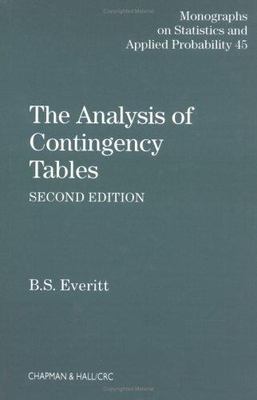 The Analysis of Contingency Tables (Chapman & Hall/CRC Monographs on Statist...