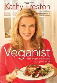 Veganist: Lose Weight, Get Healthy, Change the Worl... | Buch | Zustand sehr gut