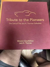 Thomas, Jack E. - Goodfellow, Winston. Tribute to the Pioneers,