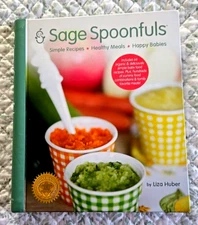 2018 Sage Spoonfuls Simple Recipes Healthy Meals Happy Babies Hardcover Cookbook