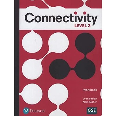 Connectivity Level 3 Workbook Joan Saslow 9780136834663