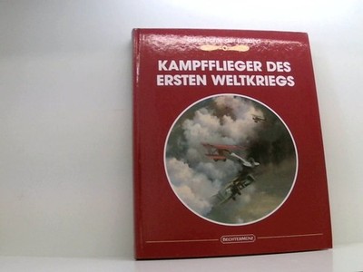 Kampfflieger des ersten Weltkrieges von Ezra Bowen und der Red. der Time-Life-Bü