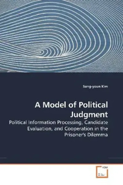 Sung-Youn Kim | A Model Of Political Judgment | Taschenbuch | Englisch-image