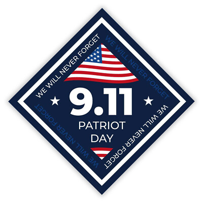 9-11 Tribute Sticker Patriot Day Never Forget September 11th Decal ...