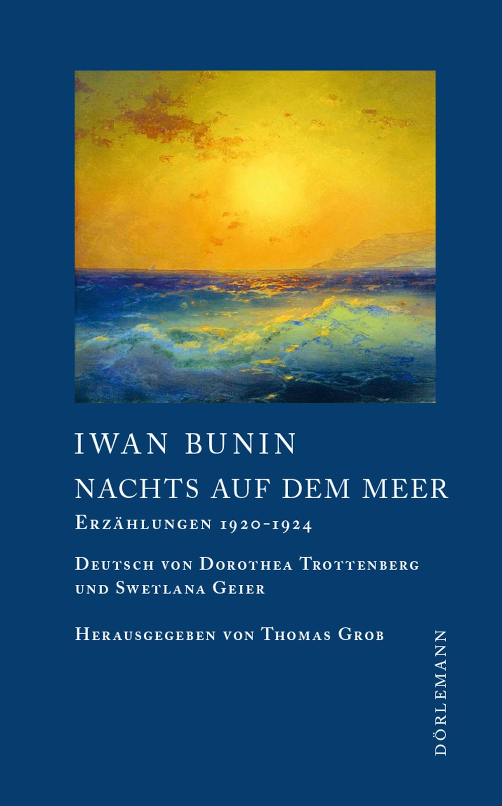 Thumbnail - Nachts Auf Dem Meer - Iwan Bunin - 9783038201045
