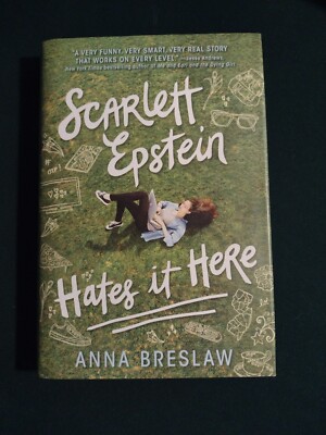 Scarlett Epstein Hates It Here by Anna Breslaw (2016, Hardcover) Signed 1st Ed