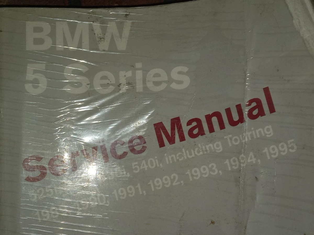 Bmw 5 Series Service Manual 1989 -1995 525i, 530i, 535i, 540i