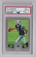 2011 Bowman Wal-Mart Exclusive Gray #WC3 Cam Newton PSA 10 Gem Mint 