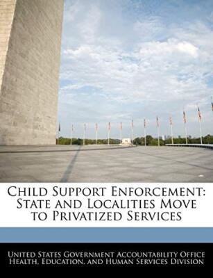 United States Govern - Child Support Enforcement  State and Localities - X555z