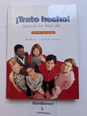 Trato hecho: Spanish for Real Life ..., Alonso García,