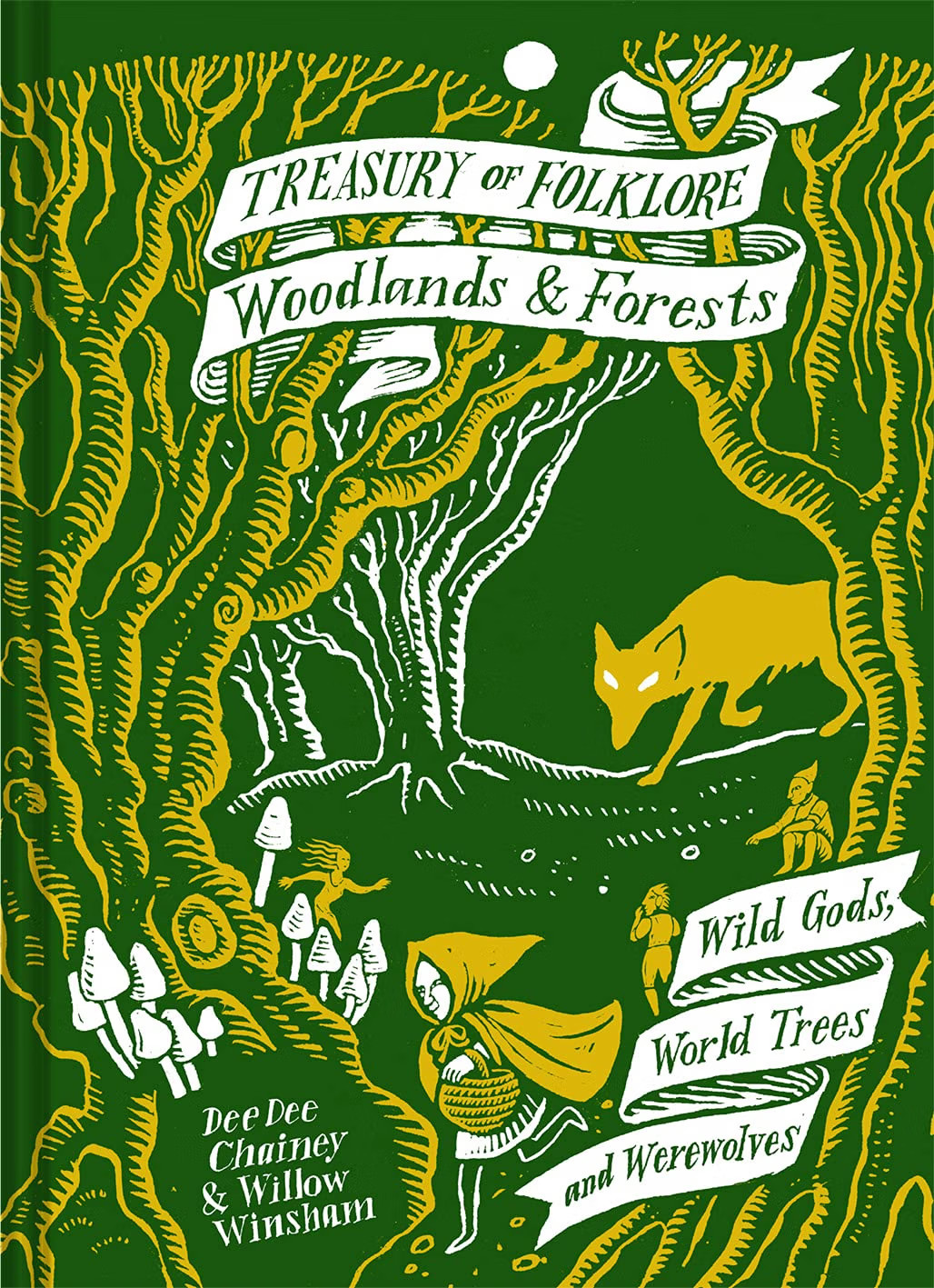 Treasury of Folklore: Woodlands and Forests: Wild Gods, World Trees and Werewol - Image 11