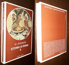 Storia di Roma II, L'Impero, S.I. Kovaliov, 1°Ed. Editori Riuniti 1982.
