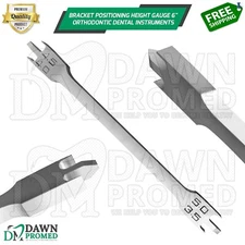 Bracket Positioning Height Gauge 6" Orthodontic Dental Instruments German Grade