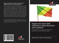 Roval Caprice Goma-Thehtet Bosso | Saggio Sulla Storia Delle Migrazioni E...