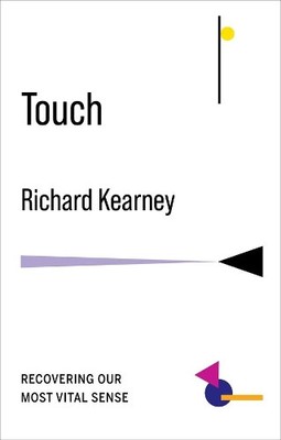 Richard Kearney Touch (Taschenbuch) No Limits