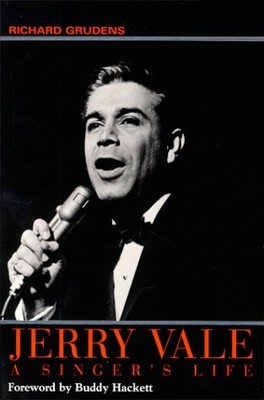 JERRY VALE: A SINGER'S LIFE By Richard Grudens & Madeline Grudens **Excellent**