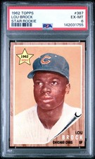 1962 Topps #387 Lou Brock St. Louis Cardinals HOF RC PSA 6 EX-MT CENTERED