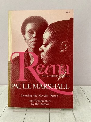Reena and Other Stories: Including the Novella Merle, Paule Marshall 1st Print