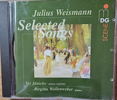 Weismann: Selected Songs by Birgitta Wollenweber (CD, 2003 MDG 603 1112-2)