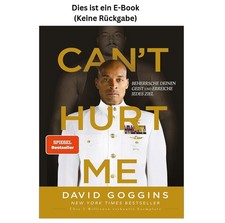 Can t Hurt Me: Beherrsche deinen Geist un, Da...