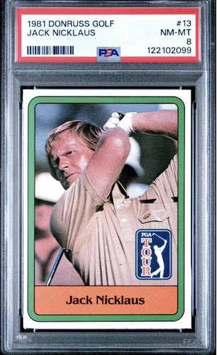 1981 Donruss Golf Stars Jack Nicklaus #13 PSA 8 Rookie RC Looks Great!
