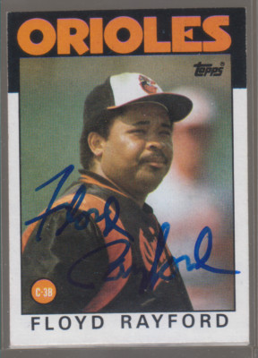 Autographed 1986 Topps Floyd Rayford - Orioles