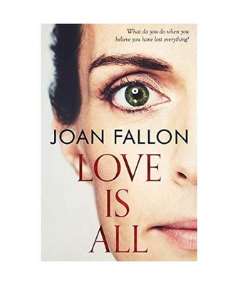 LOVE IS ALL, Joan Fallon