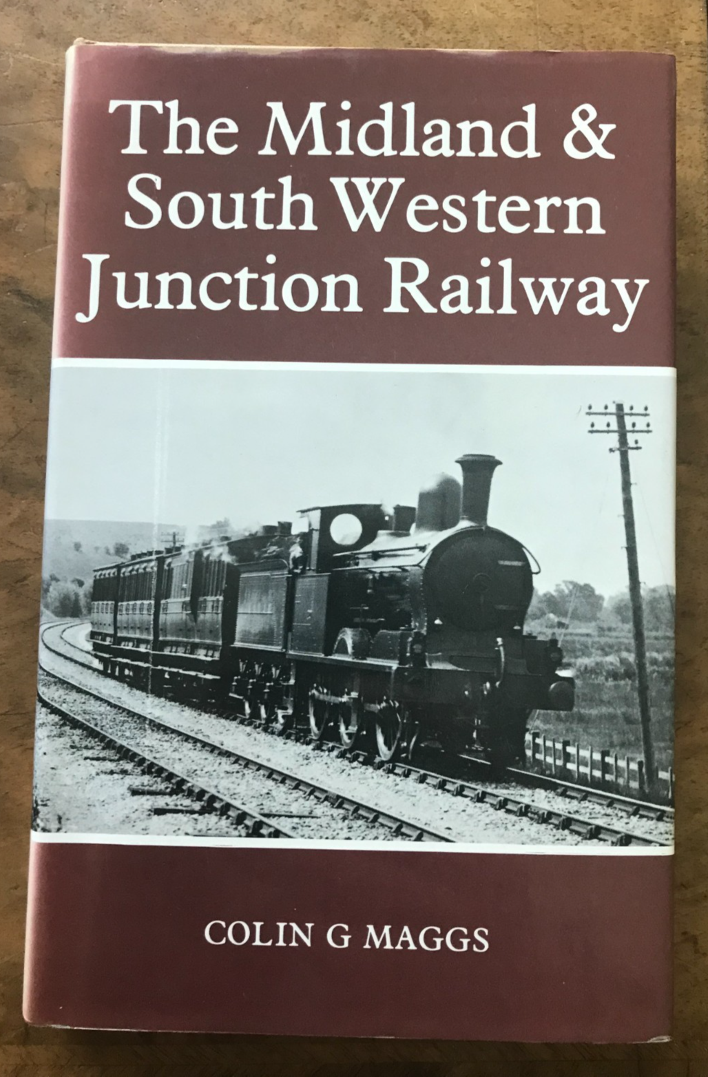 Midland and South Western Junction Railway, Maggs, Colin G...
