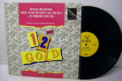 12'' KENI BURKE---RISIN' TO THE TOP (GIVE IT ALL YOU GOT) (REISSUE 89) (EX)