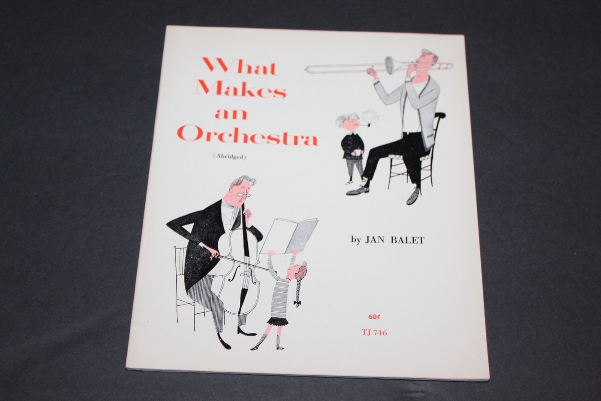 1968 What Makes an Orchestra, Jan Balet - Scholastic Book Services