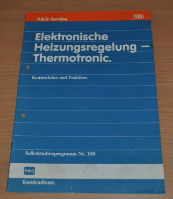 Selbststudienprogramm SSP 100 VW Elektrische Heizungsregelung- Thermotronic 1988