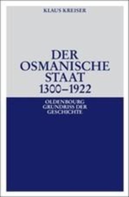 Thumbnail - Der Osmanische Staat 1300-1922 Klaus Kreiser Taschenbuch Issn