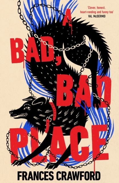 A Bad, Bad Place by Frances Crawford Hardback