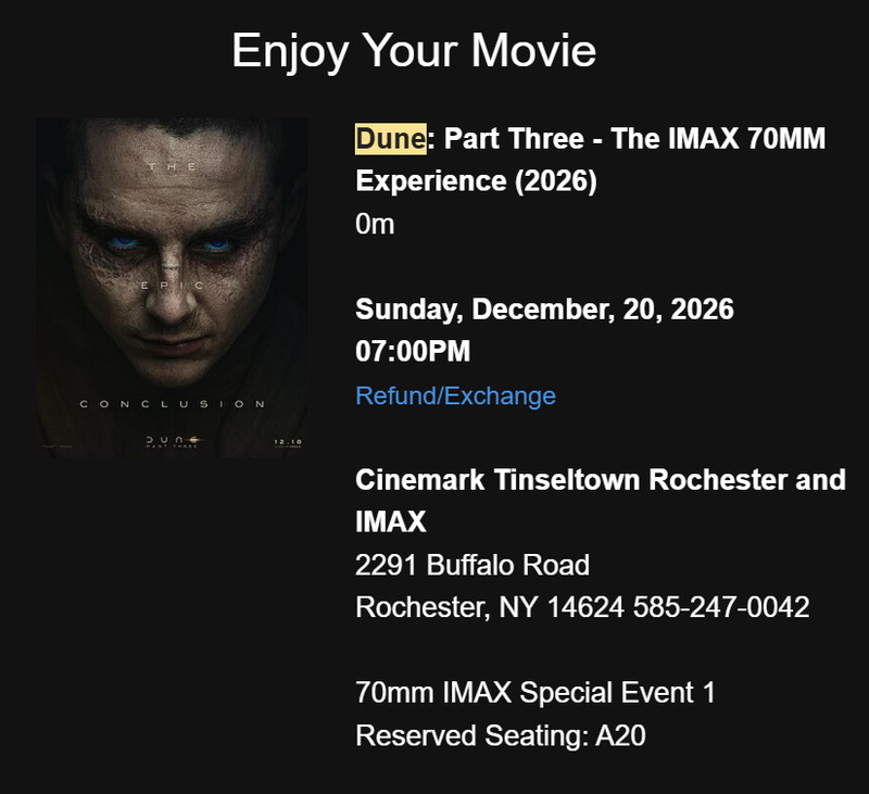 Dune Part 3 IMAX 70MM Cinemark Tinseltown Rochester, NY 12/20 SAT, 7 PM