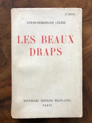 Louis-Ferdinand Céline Les Beaux Draps . LVF PPF Doriot . Saint-Loup - Photo 1/4