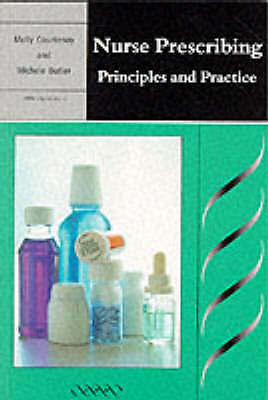 Nurse Prescribing Principles and Practice Courtenay Butler Paperback