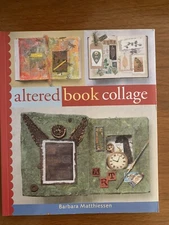 Altered Book Collage by Barbara Matthiessen 2006 EUC