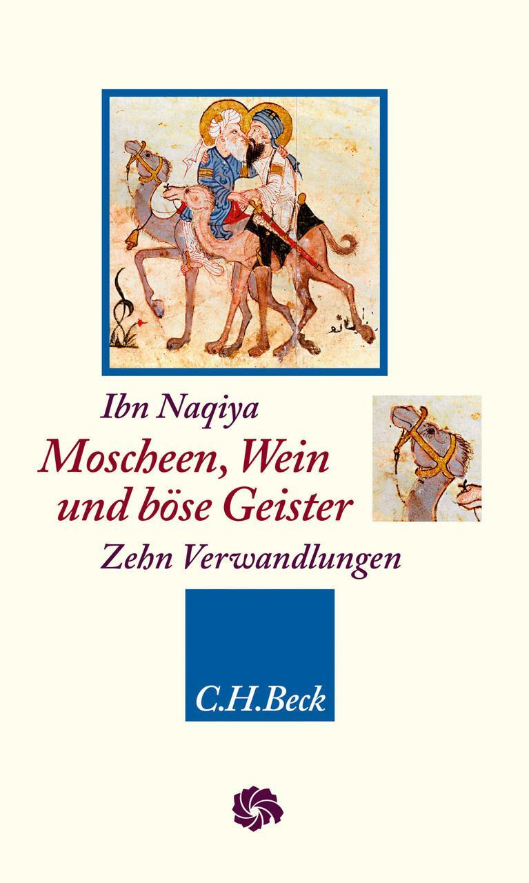 Moscheen, Wein Und Böse Geister Ibn Naqiya
