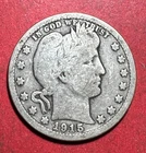 1915D US Barber SILVER Quarter "Denver" Mint! VG! Old US Coin!
