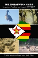 The Zimbabwean Crisis | Perspectives, Paradoxes And Prospects (1997-2017) | Buch