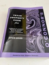 O'Connor's Texas Property Code Plus 2024-2025 Edition