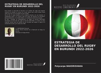 Polycarpe Bakorishaka | Estrategia De Desarrollo Del Rugby En Burundi 2022-2026