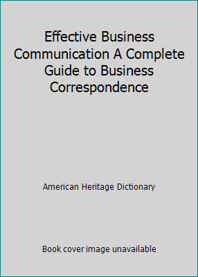 Effective Business Communication A Complete Guide to Business Correspondence