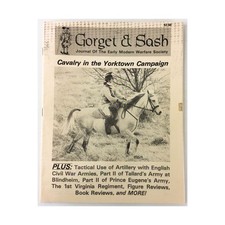 Gorget & S Gorget & Sas  Vol. 2, #1 "Cavalry in the Yorktown Campaign,  Mag VG+