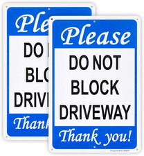 2-Pack Please Do Not Block Driveway Sign  No Parking Sign  12"x 8" .040 Rust Fr...
