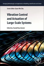 Vibration Control and Actuation of Large-scale Systems, Paperback by Karimi, ...