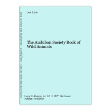 The Audubon Society Book of Wild Animals Line, Les:
